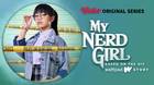 My Nerd Girl - Vidio Original Series | Fara