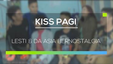 Lesti & Alumni DA Asia Bernostalgia - Kiss Pagi 16/02/16