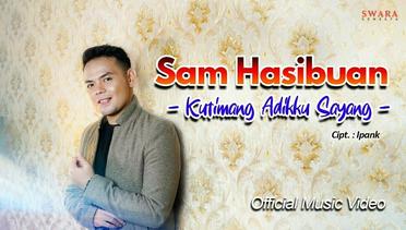Sam Hasibuan - Kutimang Adikku Sayang (Official Music Video)