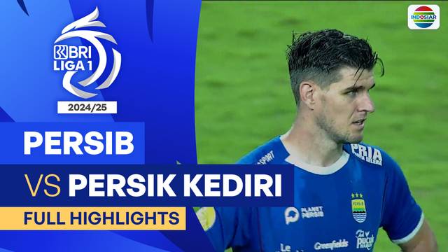Persib VS Persik Kediri - Full Highlights | BRI Liga 1 2024/25