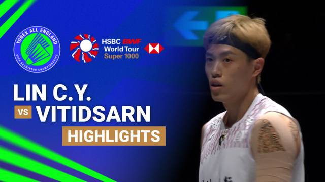 Lin Chun-Yi (TPE) vs Kunlavut Vitidsarn (THA) - Highlight | YONEX All England Open Badminton Championships 2026