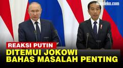 Blak-blakan Putin Ditemui Jokowi di Rusia, Ungkap Masalah Krisis Sesungguhnya