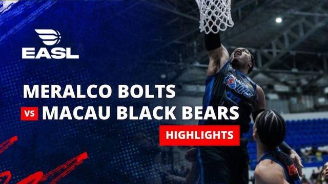 Meralco Bolts vs Macau Black Bears - Highlight | EASL 2025/26