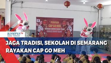 Jaga Tradisi, Sekolah di Semarang Rayakan Cap Go Meh