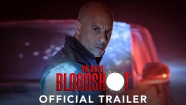 BLOODSHOT - Official Trailer (HD) (Sub Indonesia)