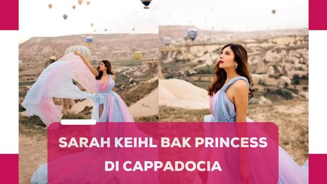6 Gaya Menawan Sarah Keihl di Cappadocia, Tampil ala Disney Princess dengan Gaun Cotton Candy