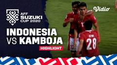 Highlight - Indonesia vs Kamboja | AFF Suzuki Cup 2020
