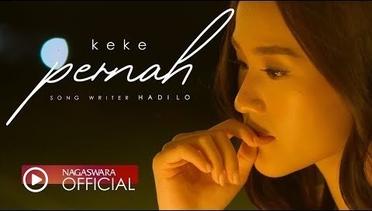 Keke - Pernah (Pop Music Video Official NAGASWARA)