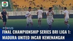 Final Championship Series BRI Liga 1: Dukungan Suporter Buat Madura United Optimis | Fokus