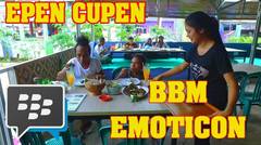Epen Cupen - BBM EMOTICON