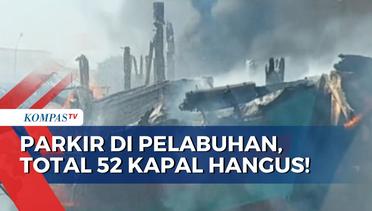 Bahan Bakar Tumpah Picu Kebakaran! Api Hanguskan 52 Kapal di Pelabuhan Perikanan Pantai Tegalsari!