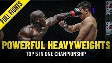 5 Most Powerful Heavyweights In ONE Championship
