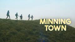 Minning Town - Episode 15