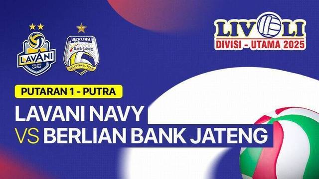 Putra: Lavani Navy vs Berlian Bank Jateng - Full Match | Livoli Divisi Utama 2025