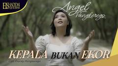 Angel Pangkerego - KEPALA BUKAN EKOR (Official Music Video) Cipt. Franky Pangkerego