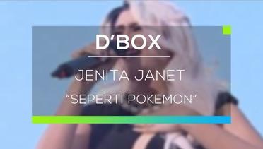 Jenita Janet - Seperti Pokemon (D'Box)