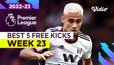 5 Tendangan Bebas Pekan Ini | Matchweek 23 | Premier League 2022/23