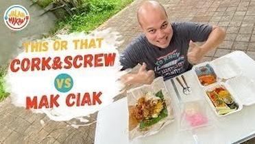 Jalan Makan Eps 8 (This or That) - Nasi Padang CORK&SCREW vs Nasi Padang MAK CIAK