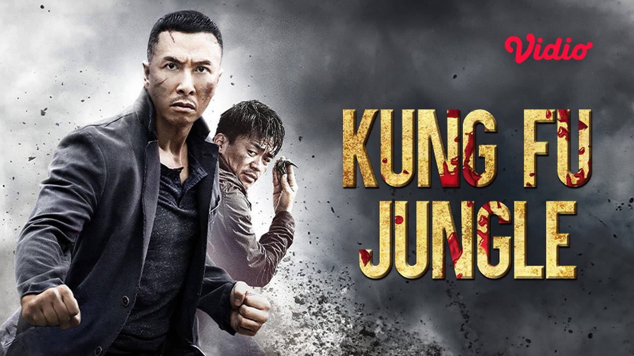 Nonton Kung Fu Jungle (2014) Sub Indo