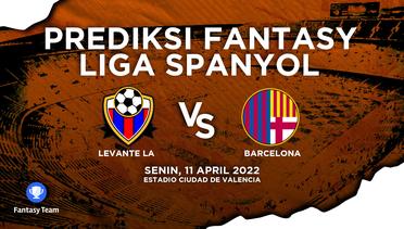 Prediksi Fantasy Liga Spanyol : Levante La vs Barcelona
