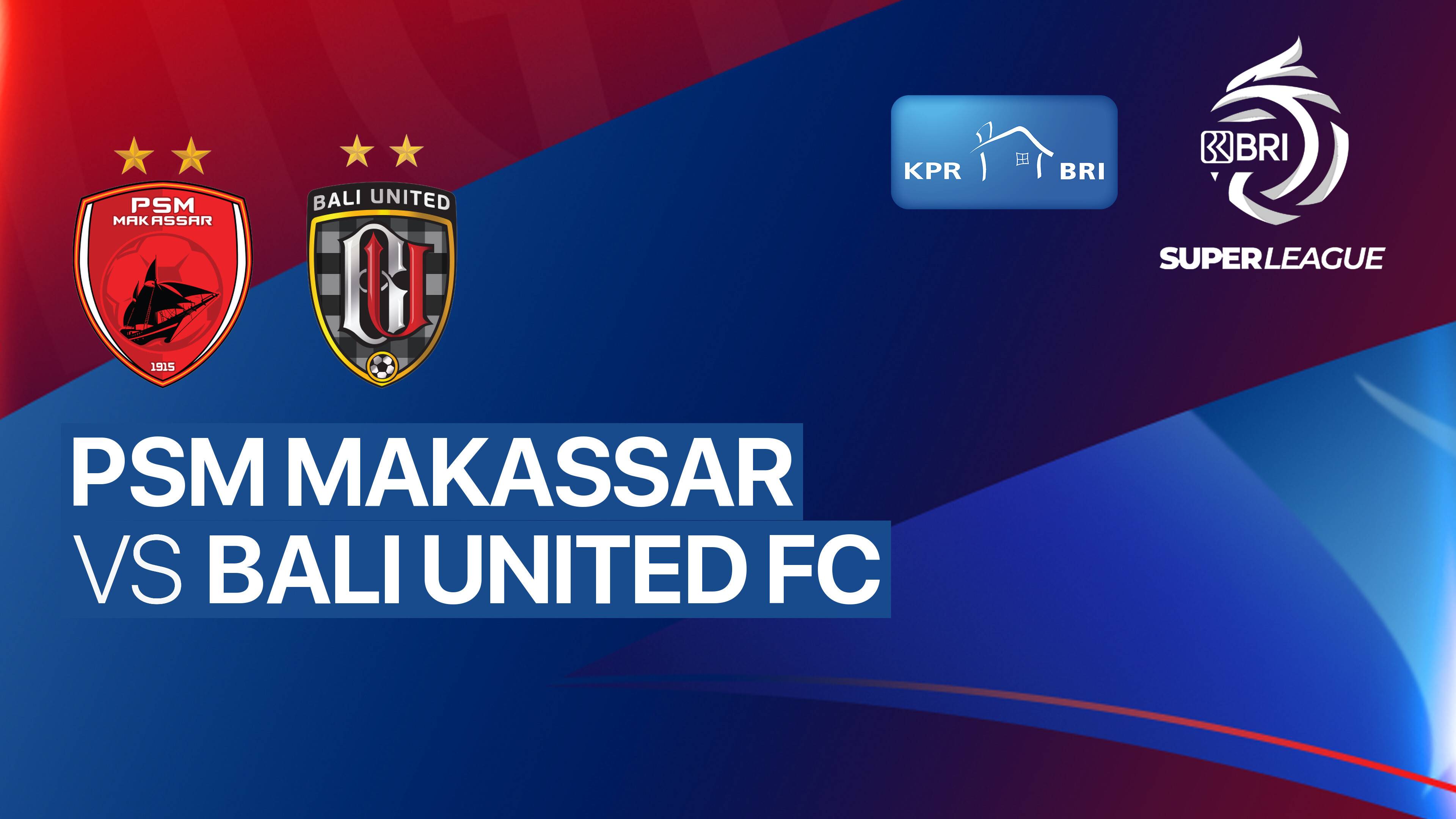 PSM Makassar vs Bali United FC
