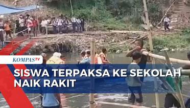Jembatan Lembayung Diperbaiki, Siswa Terpaksa Pulang-Pergi Sekolah Naik Rakit Buatan