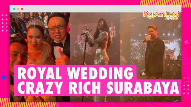Crazy Rich Surabaya Gelar Pernikahan dengan MC Raffi Ahmad: Gila yang Nyanyi Brian Westlife