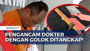 Polres Bogor Tangkap Pelaku Pengancaman Dokter di Bogor, Barang Bukti Senjata Tajam Disita!
