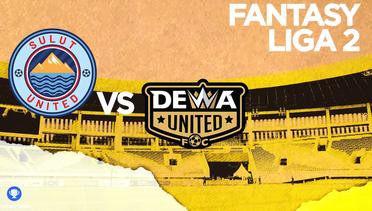 Prediksi Fantasy Liga 2 : Sulut United vs Martapura Dewa United