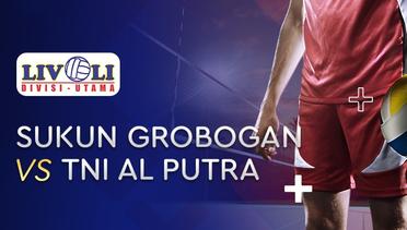 Full Match - Sukun Grobogan vs TNI AL Putra | Livoli 2019