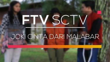 FTV SCTV - Joki Cinta dari Malabar