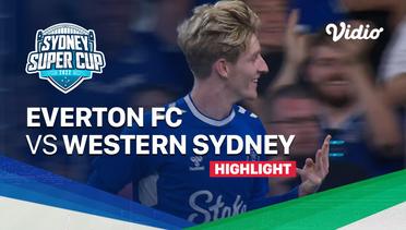 Highlights - Everton FC vs Western Sydney Wanderers | Sydney Super Cup 2022