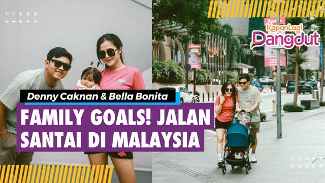 Family Goals! 8 Potret Keluarga Kecil Denny Caknan dan Bella Bonita Saat Jalan Santai di Malaysia