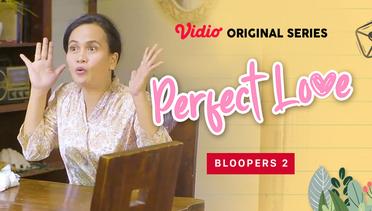 Perfect Love - Vidio Original Series | Bloopers 2