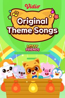 Lotty Friends - Original Theme Songs 