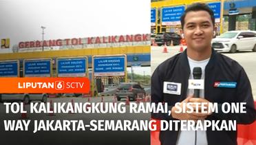 Live Report: Tol Kalikangkung Ramai Pemudik, Sistem One Way Jakarta-Semarang Diterapkan | Liputan 6
