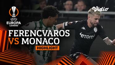 Highlights - Ferencvaros vs Monaco | UEFA Europa League 2022/23