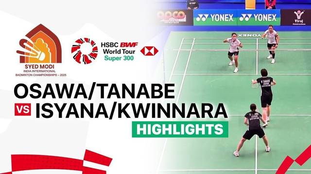 Kaho Osawa/Mai Tanabe (JPN) vs Isyana Syahira Meida/Rinjani Kwinnara Nastine (INA) - Highlight | SYED MODI India International 2025