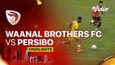 Wanaal Brothers FC vs Persibo Bojonegoro - Highlights | Liga 3 2023/24