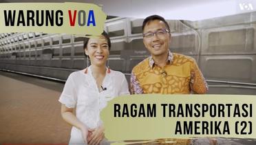 Warung VOA - Ragam Transportasi Amerika (2)