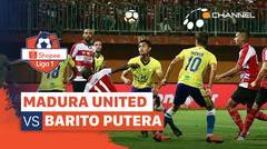 Mini Match - Madura United 4 vs 0 Barito Putera | Shopee Liga 1 2020