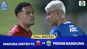 Madura United vs Persib Bandung - Full Match | BRI Liga 1 2024/25