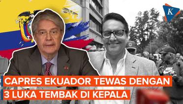 Presiden Ekuador: Penembankan Capres Villacencio Usai Kampanye, Kejahatan Terorganisir (2)