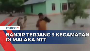 Sungai Benenain Meluap, Banjir Rendam Rumah Warga di 3 Kecamatan Kab Melaka NTT