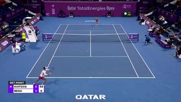 Match Highlights | Petra Kvitova vs Irina-Camelia Begu | WTA Qatar Totalenergies Open 2022