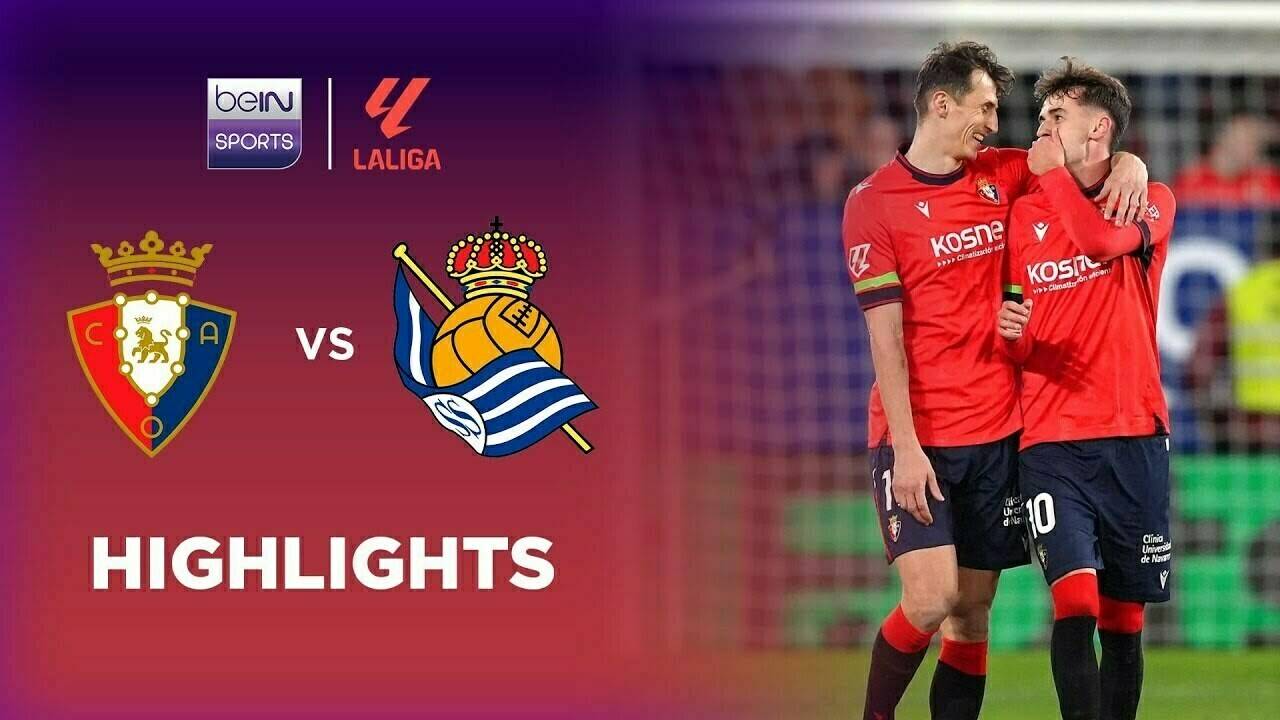 Osasuna vs Real Sociedad - Highlights | LaLiga 2024/25