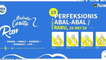 Balada Cerita Ramadhan Episode 19 - Perfeksionis Abal-abal