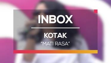 Kotak - Mati Rasa (Live on Inbox)