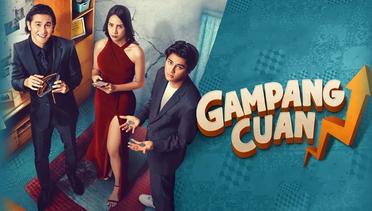 Sinopsis Gampang Cuan (2023), Rekomendasi Film Drama Komedi Indonesia