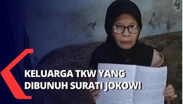 2 Tahun Kasus TKW Diduga Dibunuh DI Arab Saudi Tak Jelas, Keluarga Surati Jokowi